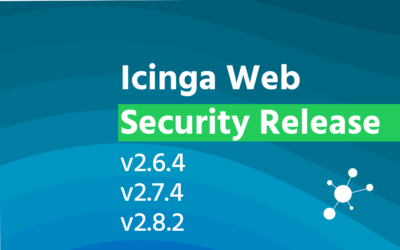 Icinga Web Security Release: v2.6.4, v2.7.4 and v2.8.2