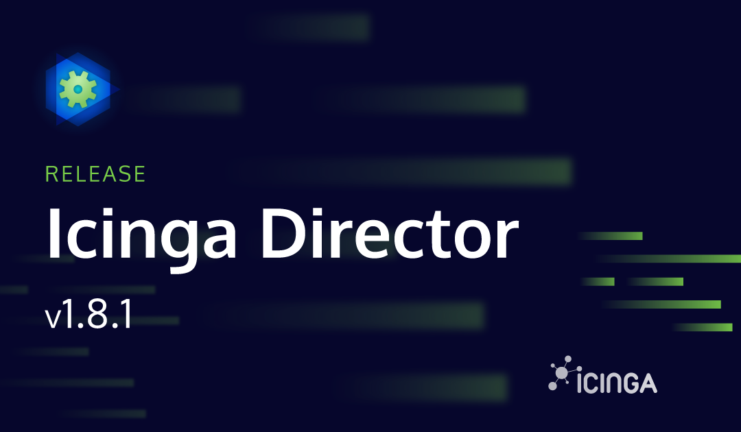 Releasing Icinga Director v1.8.1