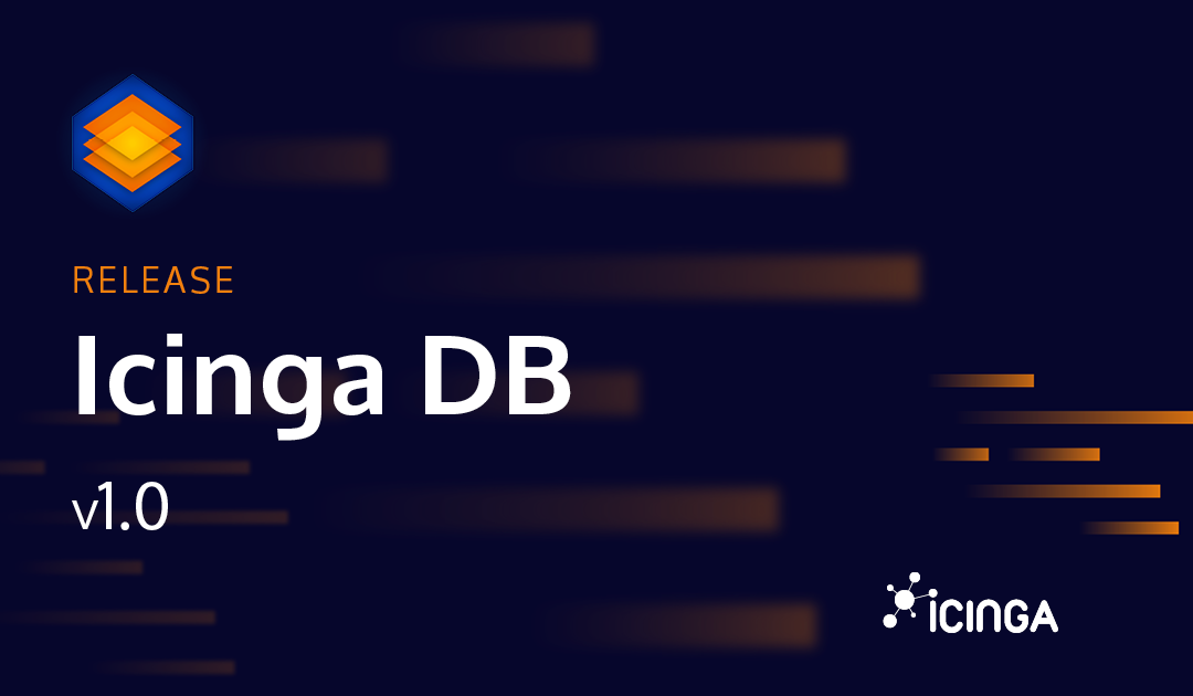 Finally accomplished – Icinga DB Released