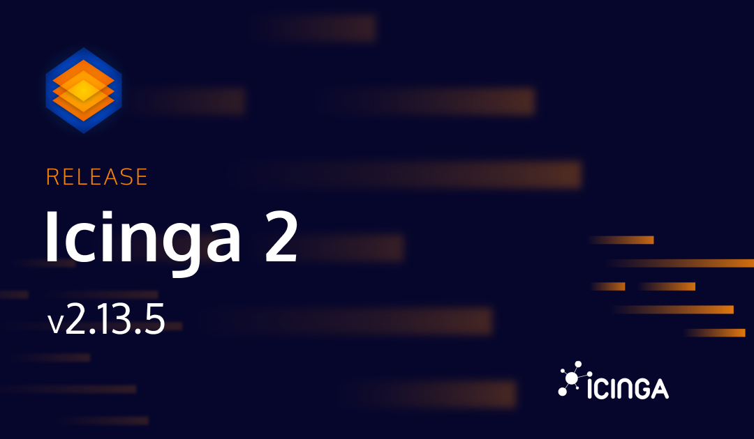Releasing Icinga 2.13.5