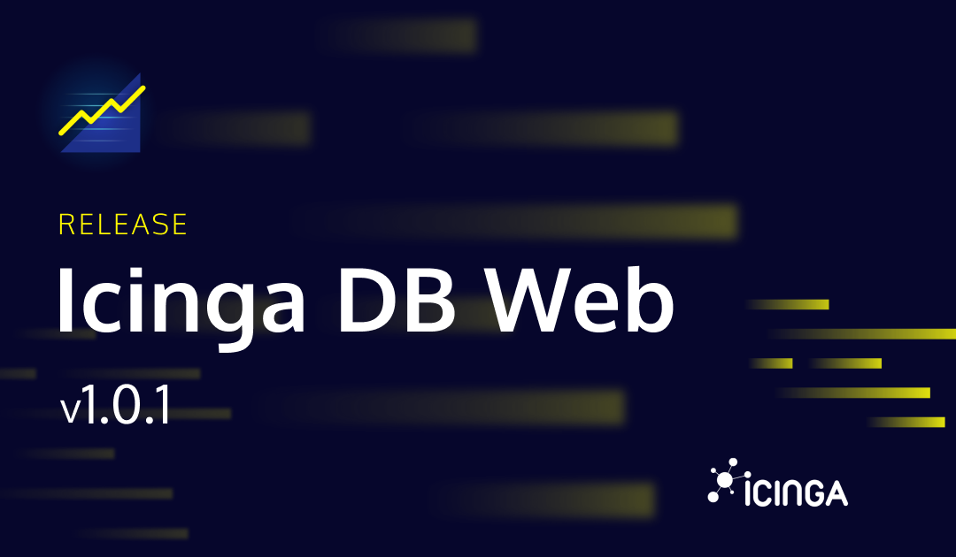 Releasing Icinga DB Web v1.0.1
