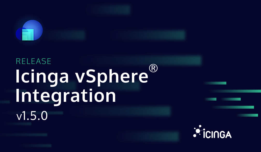 Releasing Icinga vSphere® Integration v1.5.0