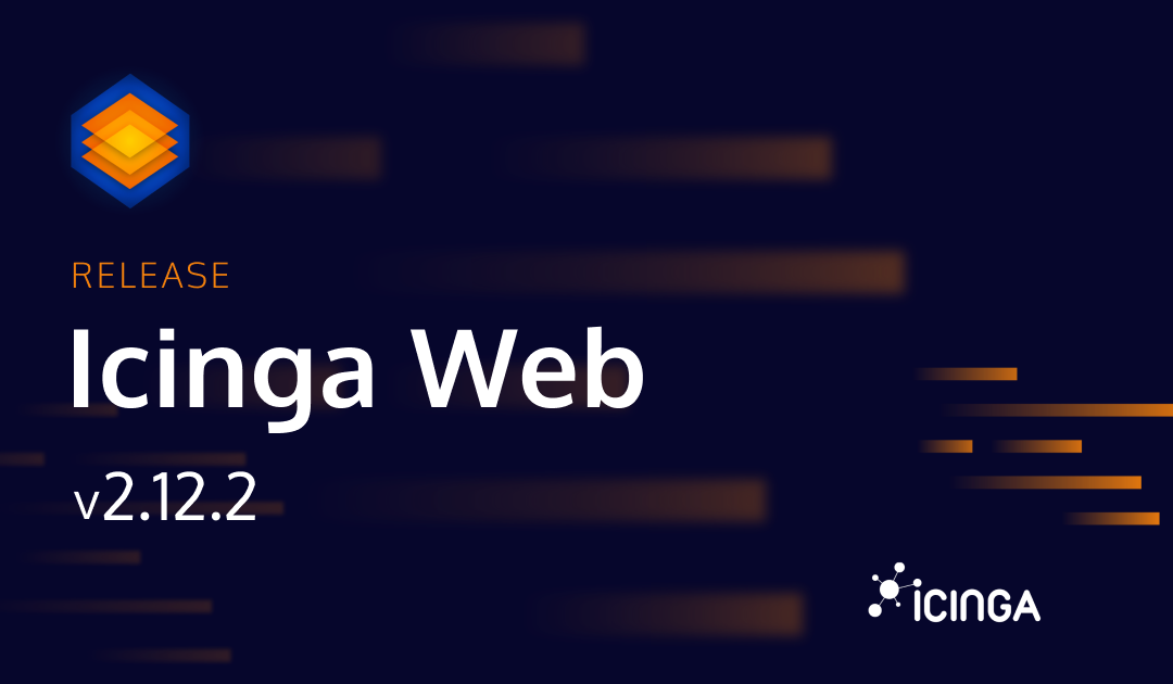 Releasing Icinga Web v2.12.2