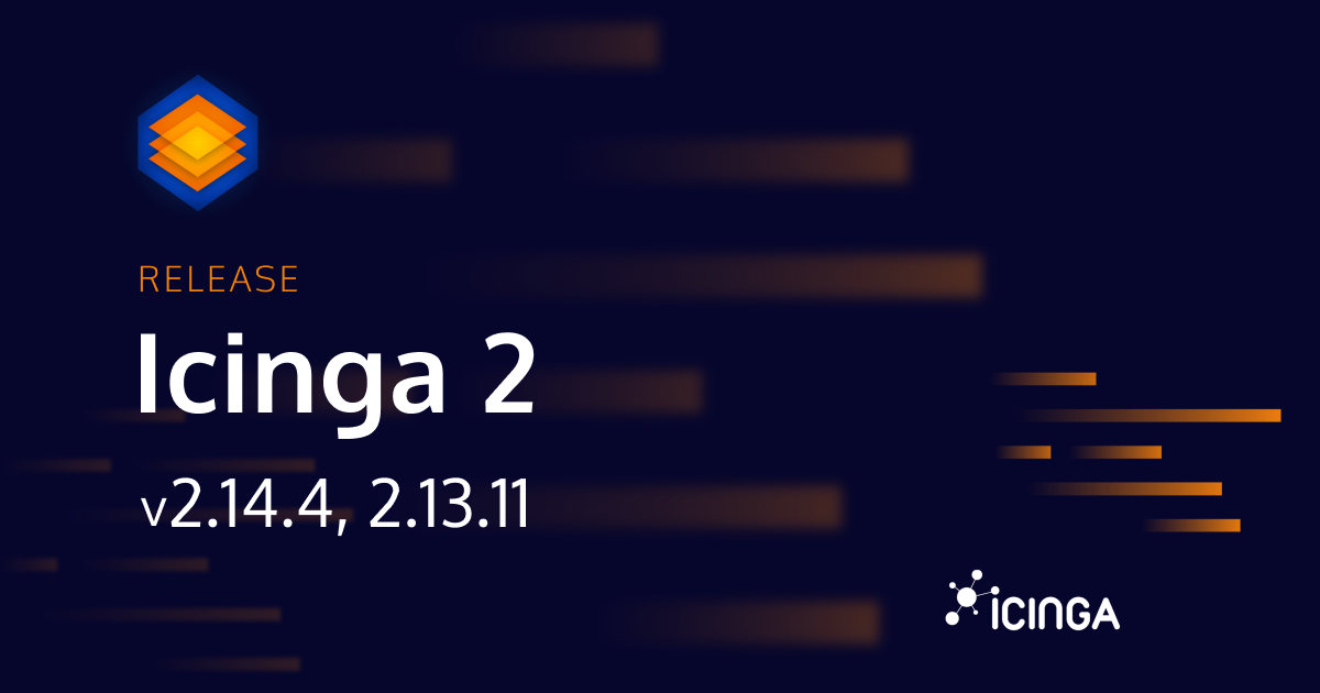 Release Image for Icinga 2 versions 2.14.4 and 2.13.11