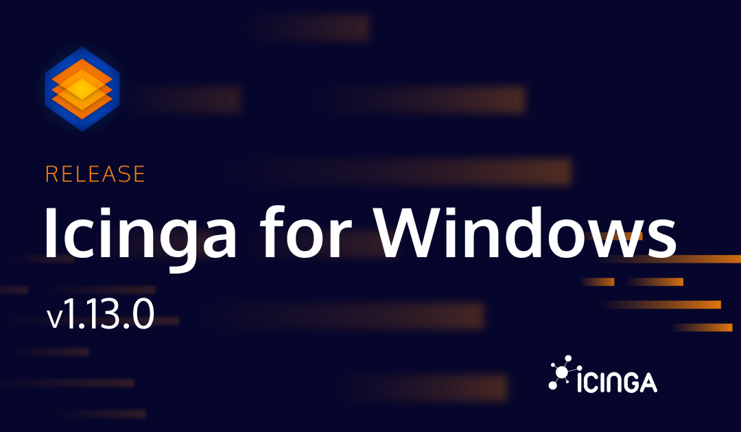 Releasing Icinga for Windows v1.13.0