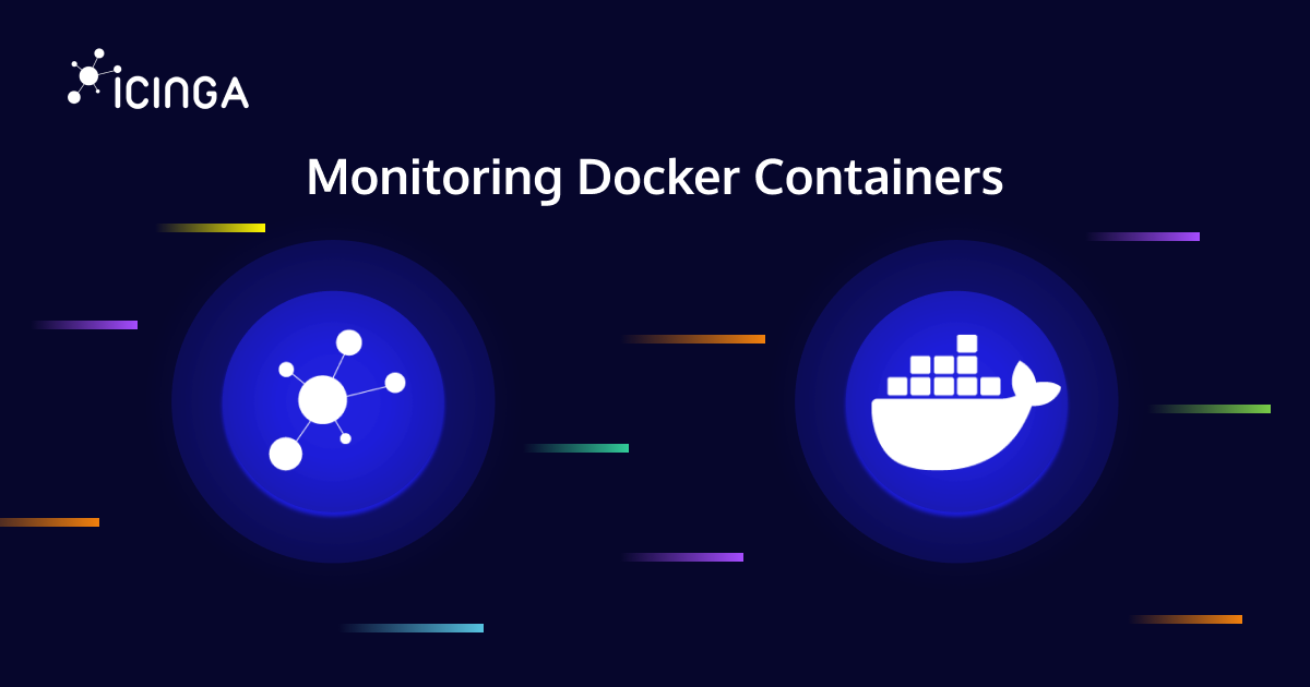 Monitoring Docker Containers with Icinga