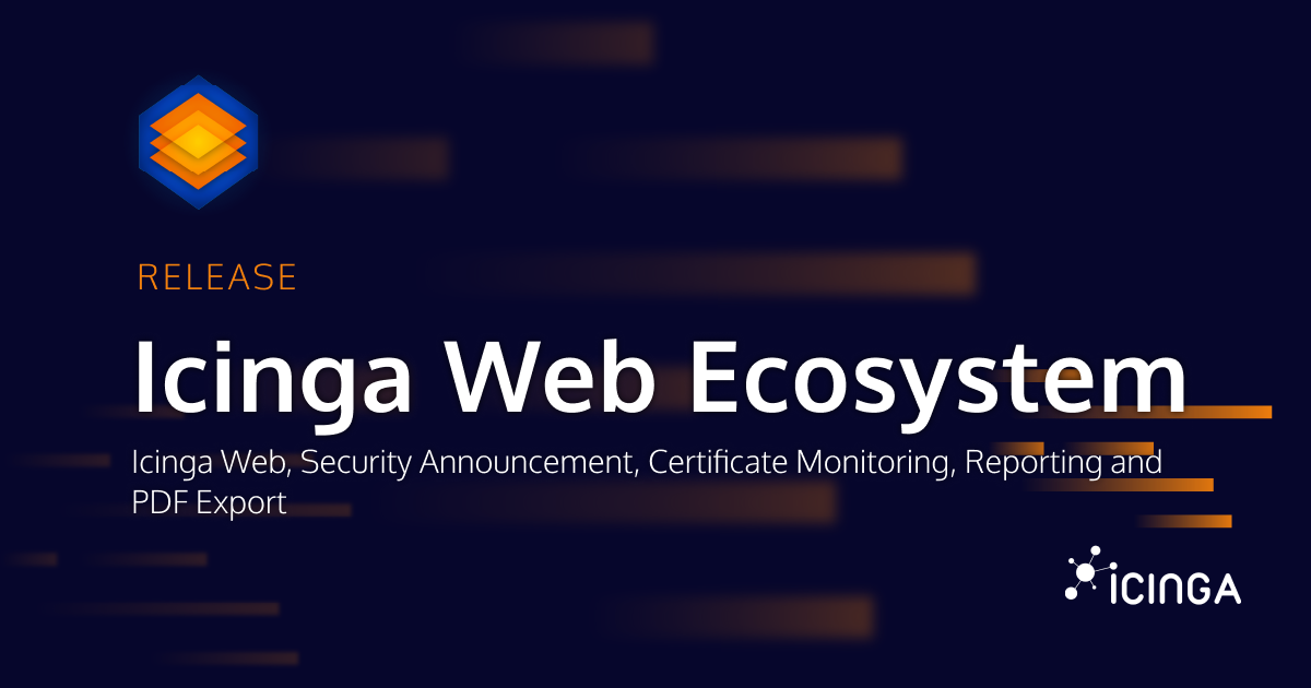 Icinga Web 2.14, Security Releases, and Module Updates