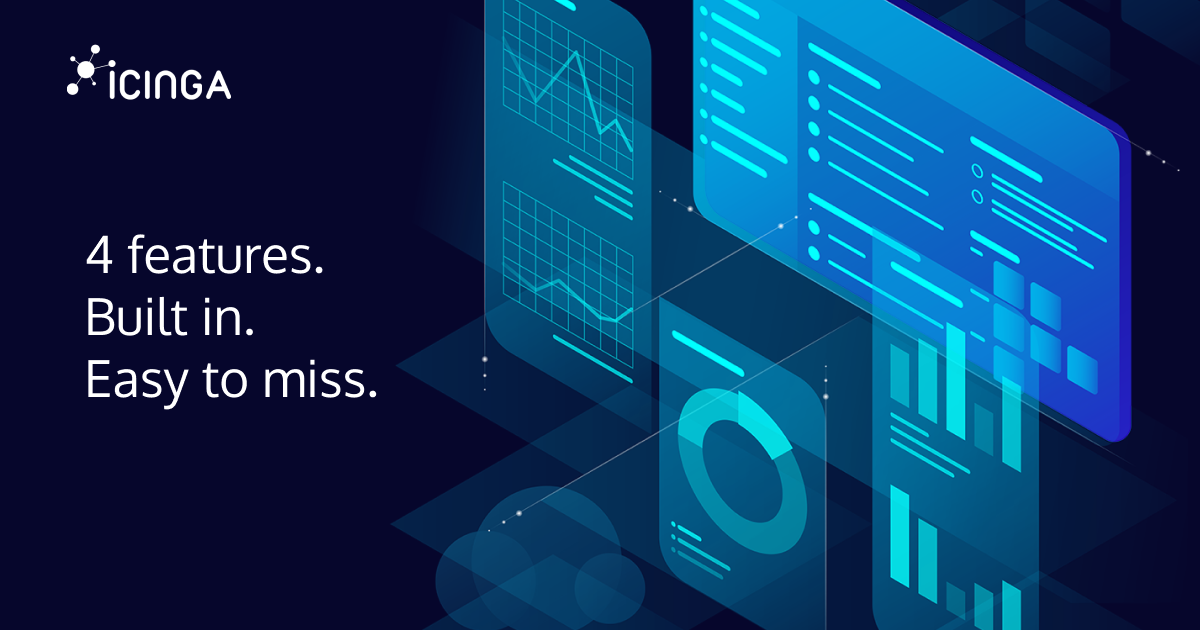 Features in Icinga Web 2 Worth Knowing About